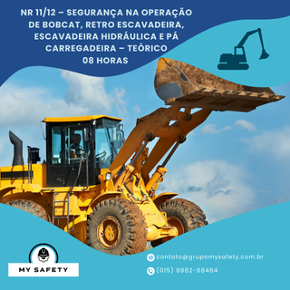 NR 11/12 – Segurança na Operação De Bobcat, Retro Escavadeira, Escavadeira Hidráulica E Pá Carregadeira – Teórico