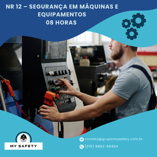 NR 12 – Segurança em Máquinas e Equipamentos