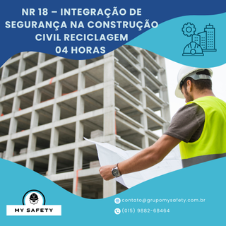 NR 18 – Integração de Segurança na Construção Civil Reciclagem (4 Horas)