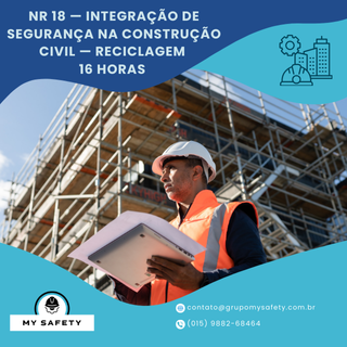 NR 18 — Integração de Segurança na Construção Civil — Reciclagem (16 Horas)