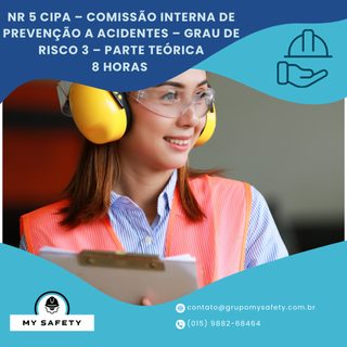 NR 05 CIPA – Comissão Interna de Prevenção de Acidentes – Grau De Risco 3 – Parte Teórica