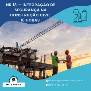 NR 18 — Integração de Segurança na Construção Civil (16 Horas)