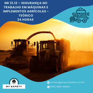 NR 31.12 – Segurança no Trabalho em Máquinas e Implementos Agrícolas – Teórico