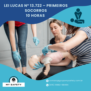 Lei Lucas nº 13.722 – Primeiros Socorros – 10 Horas