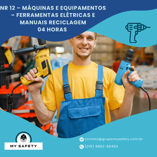 NR 12 – Máquinas e Equipamentos – Ferramentas Elétricas e Manuais Reciclagem